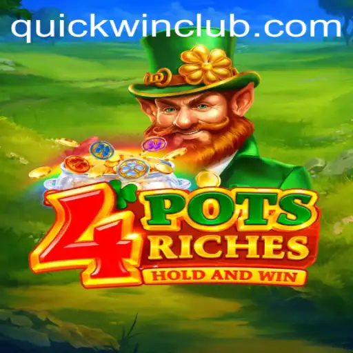 Discover the Thrills of 4potsriches: A Quickwin Adventure in Modern Gaming