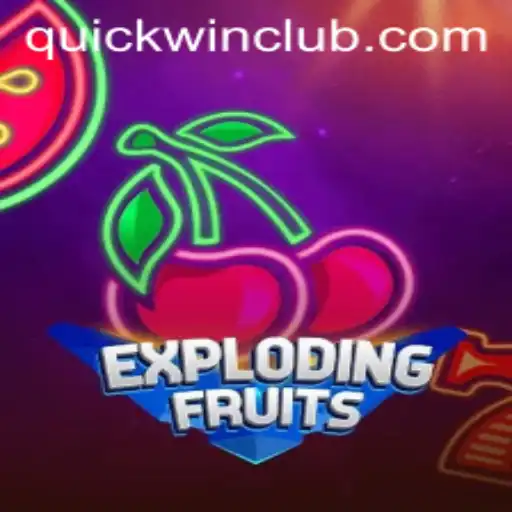 ExplodingFruits: A Quickwin Adventure