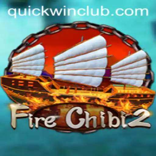 Unveiling FireChibi2: The Next Big Adventure with Quickwin Dynamics