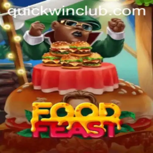 Exploring FoodFeast: The Exciting Culinary World of Quickwin