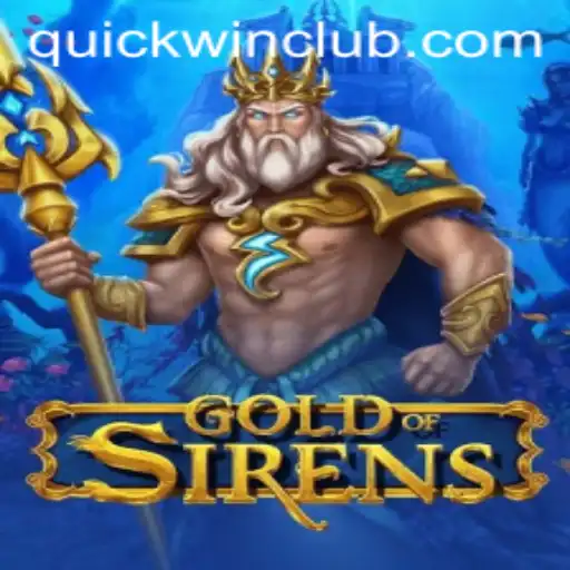 GoldofSirens: A New Era of Gaming with Quickwin