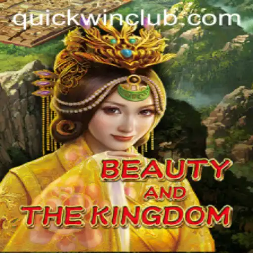 Exploring BeautyAndTheKingdom: The Quickwin Strategy Game