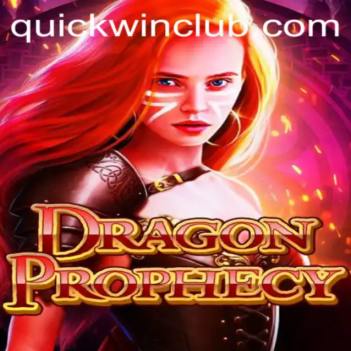 DragonProphecy: Unveiling the Mystical World of Quickwin Adventures