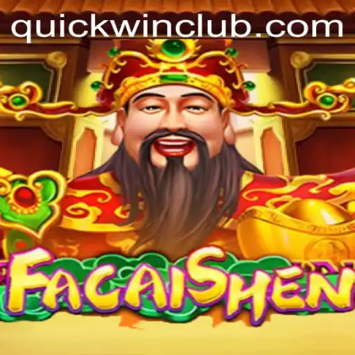 FaCaiShen: Embrace the Fortune and Quickwin