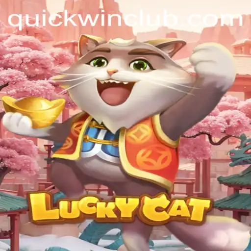 Discover the Excitement of LuckyCat: Your Gateway to a Quickwin Adventure