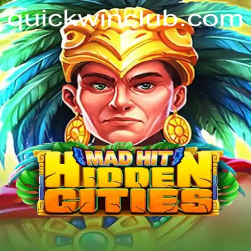 Exploring MadHitHiddenCities: The Ultimate Adventure for Quickwin Enthusiasts