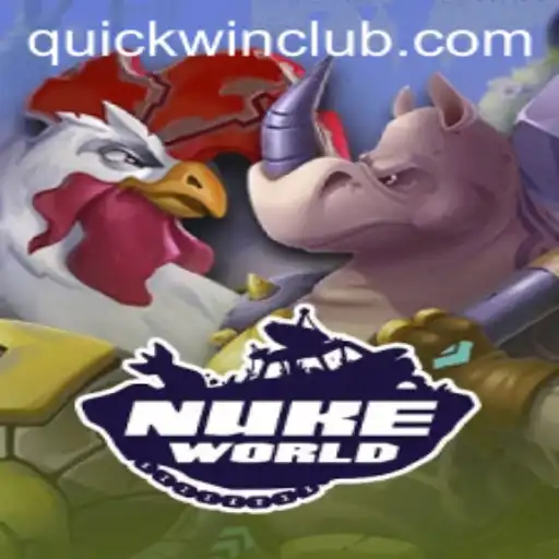 NukeWorld - The Ultimate Gaming Experience with Quickwin Strategy