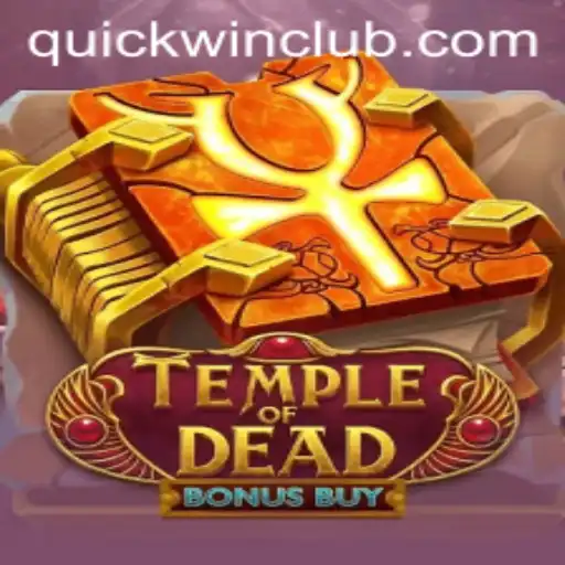 Exploring the Thrilling World of TempleofDeadBonusBuy with Quickwin